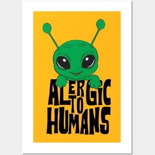 Allergic to humans Posters and Art
